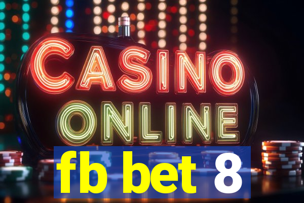 fb bet 8